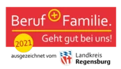 Siegel "Beruf und Familie - Geht gut bei uns 2021" des Landkreises Regensburg