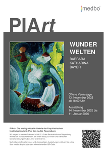 Plakat PIArt 4_2025 Wunderwelten Barbara Katharina Bayer (medbo)